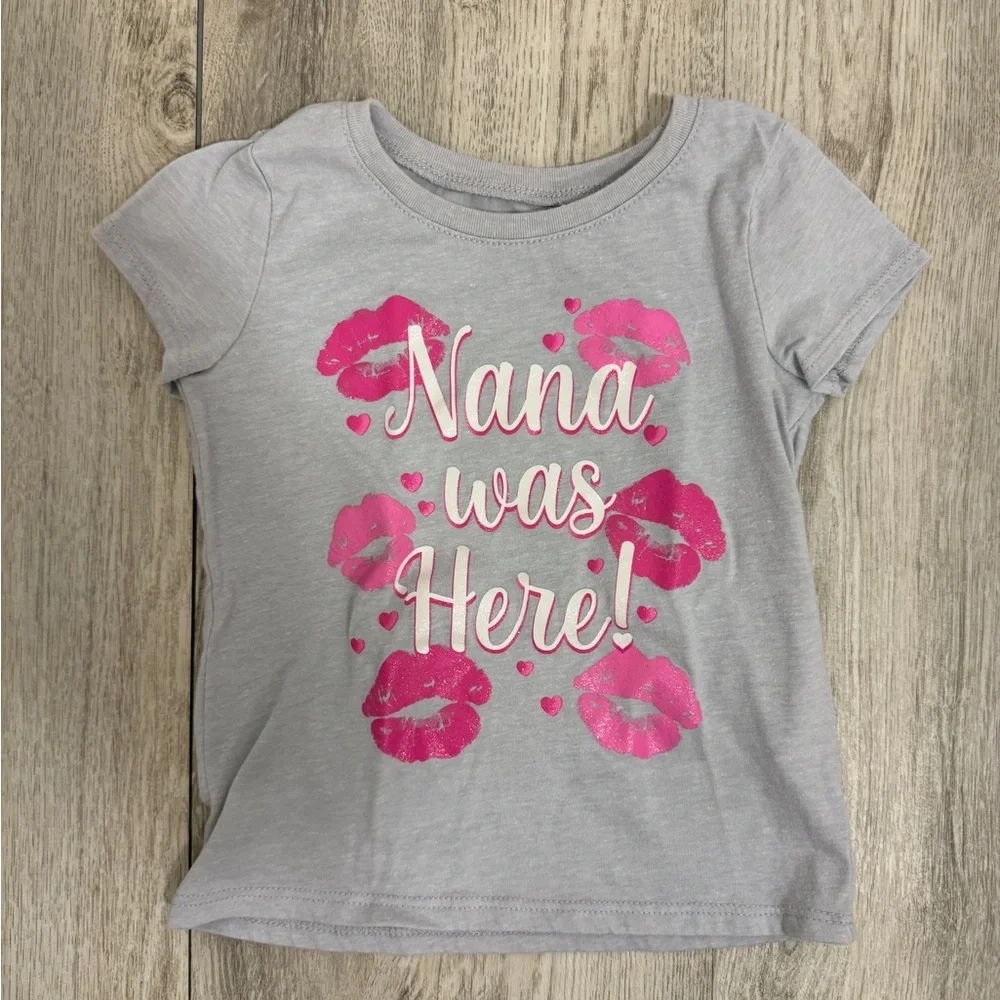 Nana was here girls 3t t-shirt